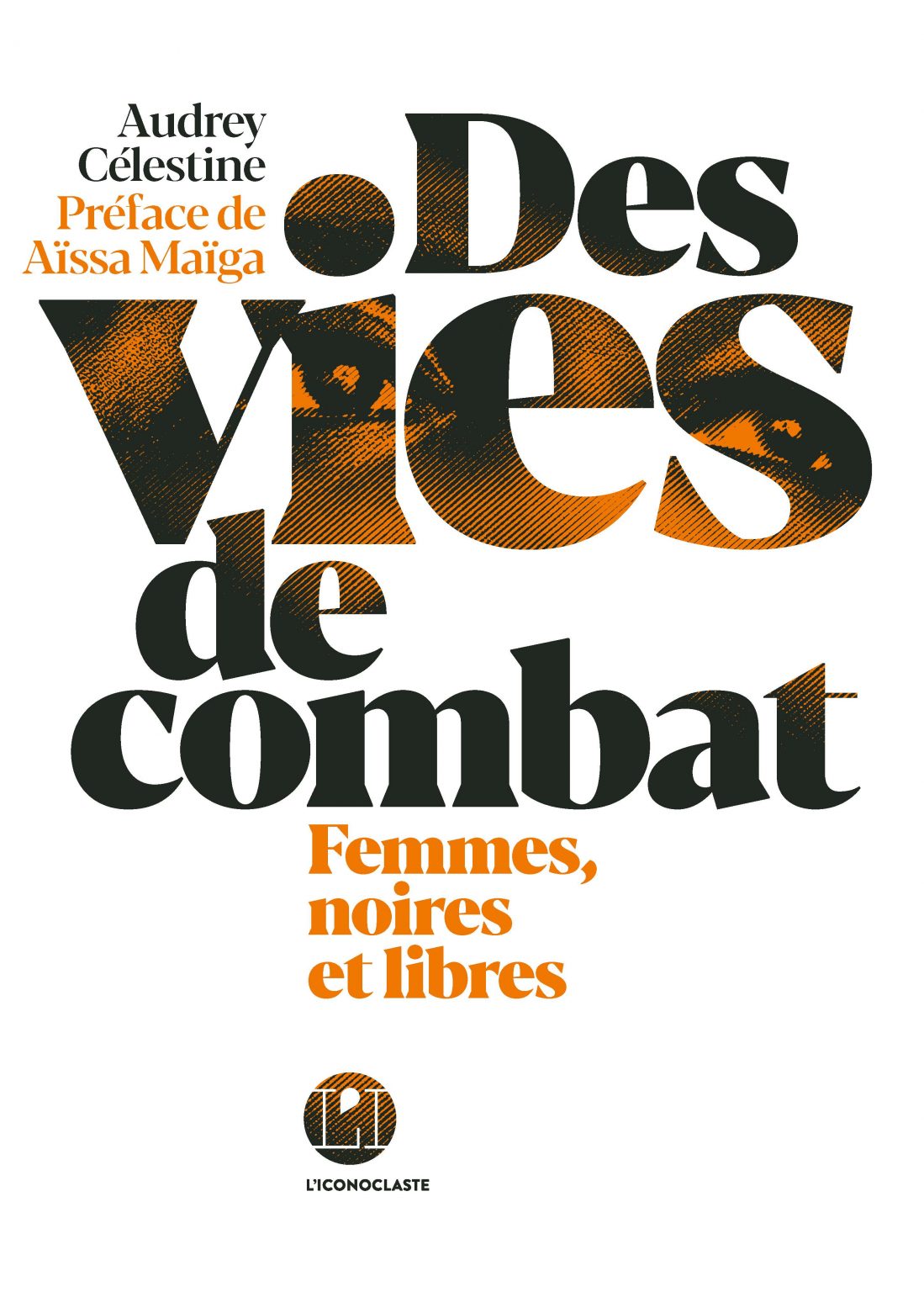 Des Vies De Combat Femmes Noires Et Libres