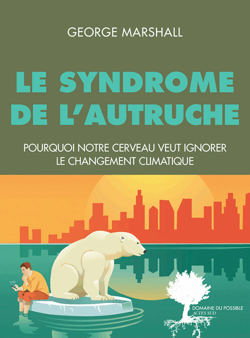 Le syndrome de l’autruche – George Marshall