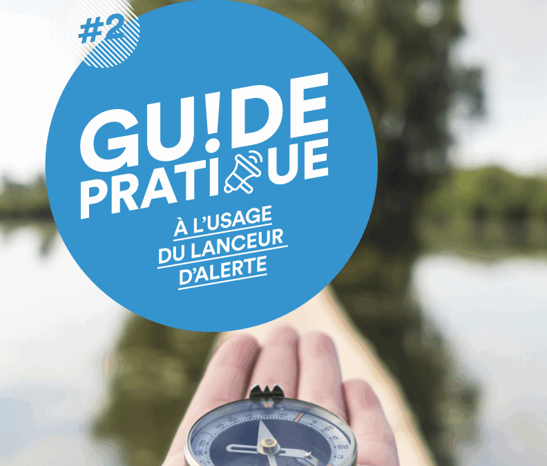 Le guide du lanceur d’alerte