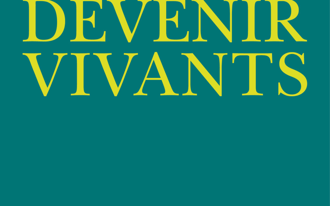 Séverine Kodjo-Grandvaux, « Devenir vivants » : une nouvelle manière d’être au monde