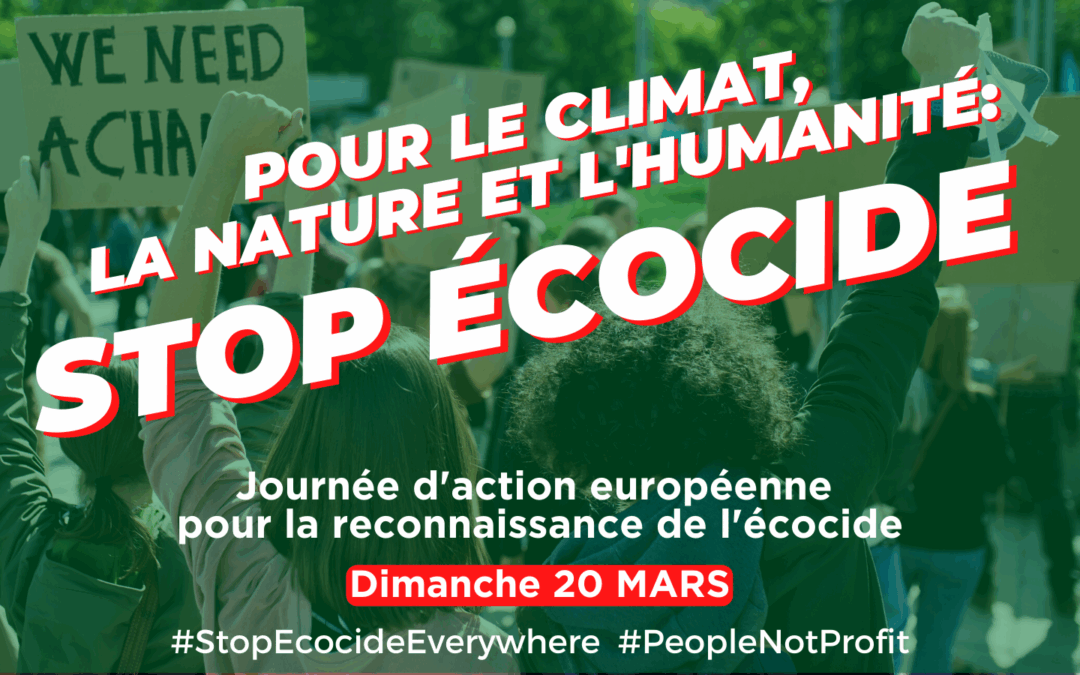 Première journée internationale de mobilisation pour la reconnaissance de l’écocide