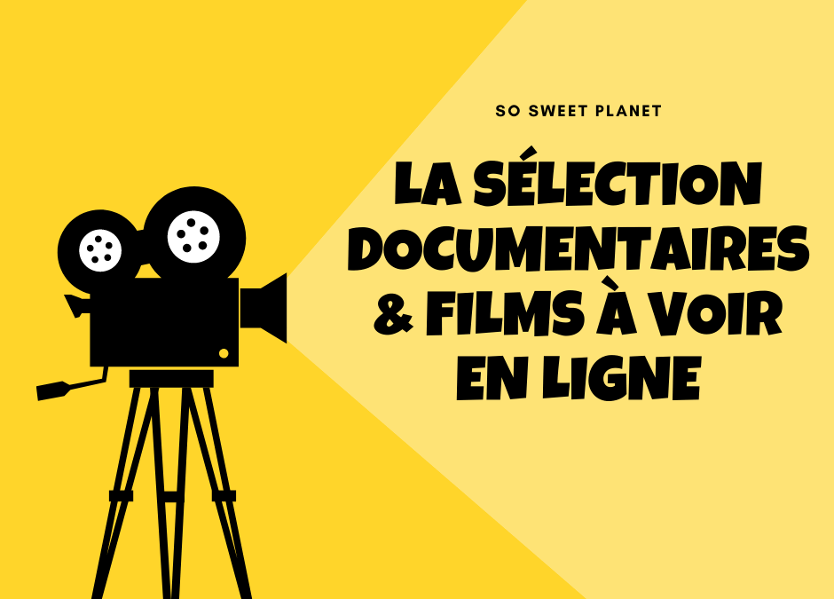 La sélection documentaires & films à voir en ligne