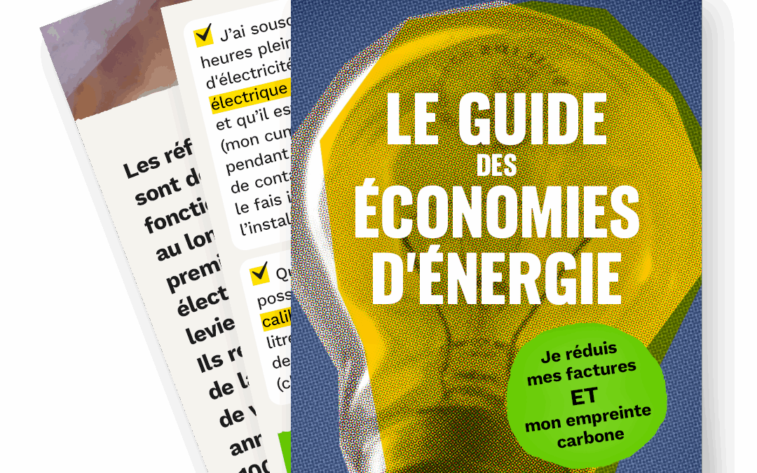 Un guide des économies d’énergie au quotidien
